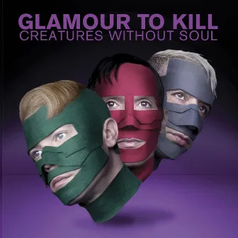 Creatures Without Soul by Glamour To Kill