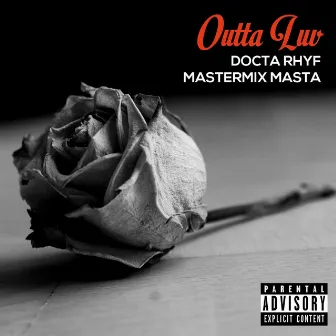 Outta Luv by Mastermix Masta