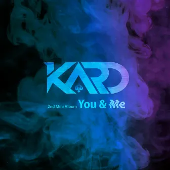 KARD 2nd Mini Album 'YOU & ME' by KARD