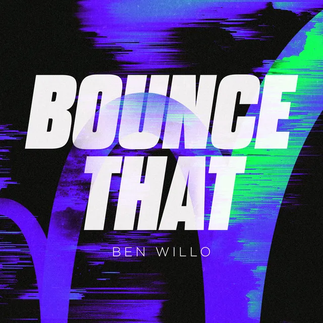 Bounce That