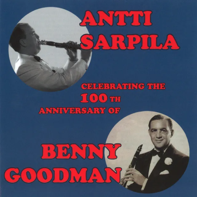 Celebrating the 100th Anniversary of Benny Goodman