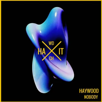 Nobody by Haywood