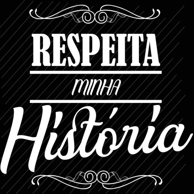 Respeita Minha História