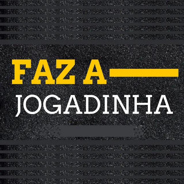 Faz a Jogadinha - Remix