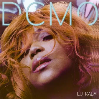 DCMO (Don't Count Me Out) [Version Française] by LU KALA