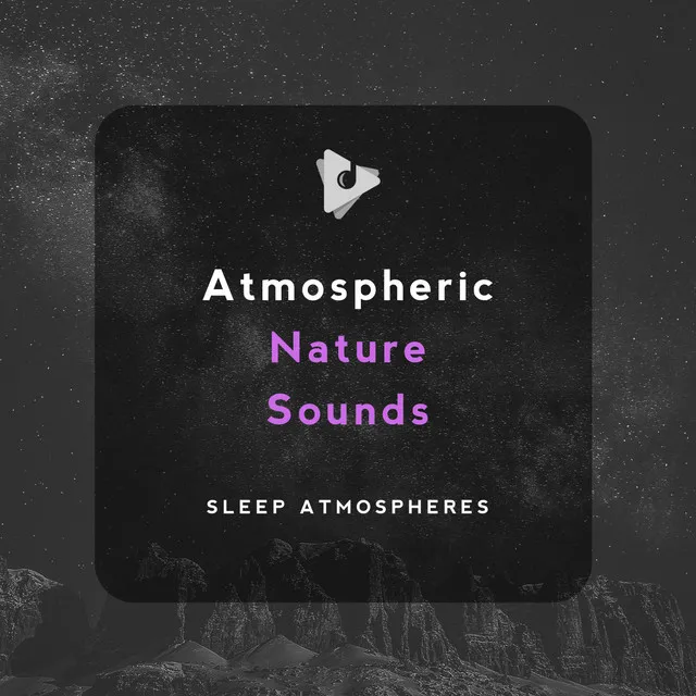 Atmospheric Nature Sounds