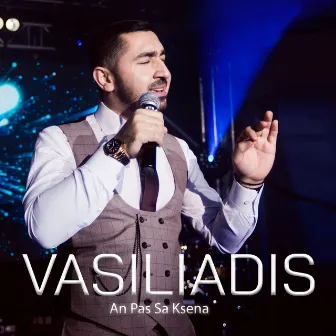 An Pas Sa Ksena by VASILIADIS