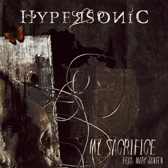 My Sacrifice by Hypersonic