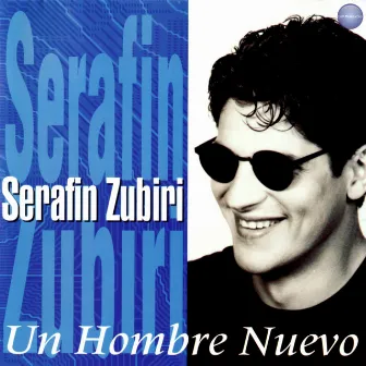 Un Hombre Nuevo by Serafin Zubiri