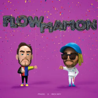 Flow Mamon by Prado