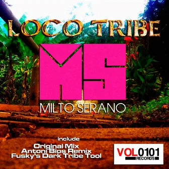 Loco Tribe by Milto Serano