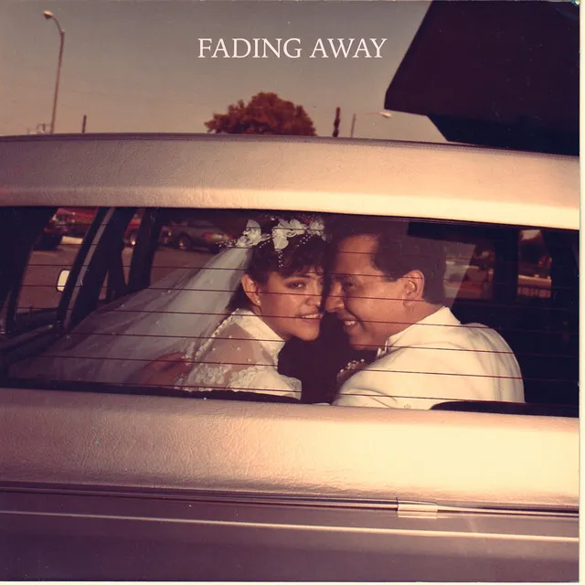 Fading Away