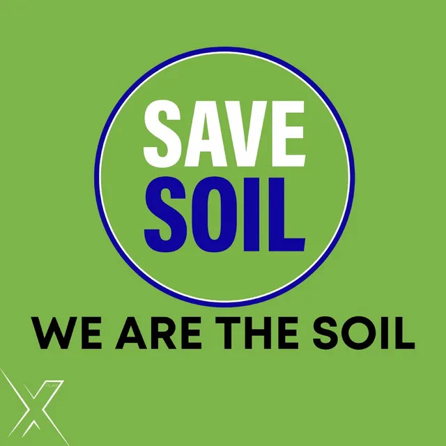 We Are the Soil (Save Soil)