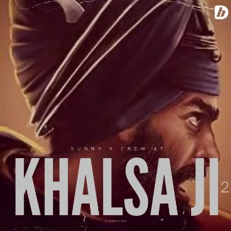 Khalsa Ji 2 by Sunny