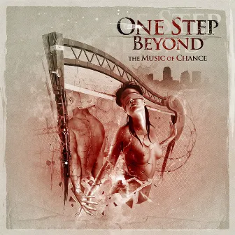 The Music of Chance by One Step Beyond