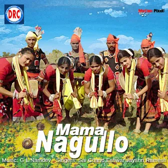 Mama Nagullo by Sai Chand