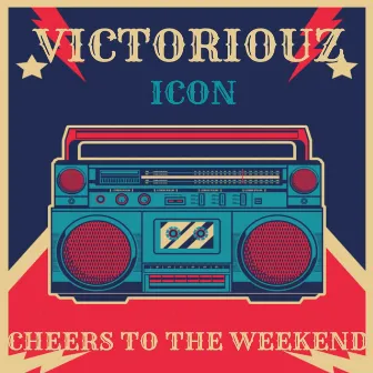 Cheers to The Weekend by Victoriouz Icon