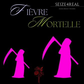 Fièvre Mortelle by Seize4real