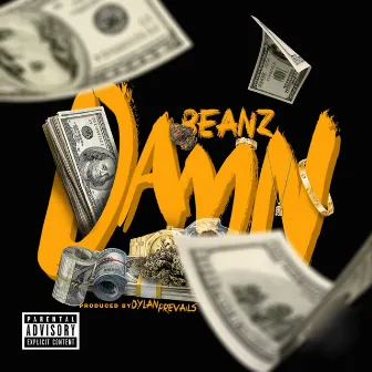 Damn by Beanz