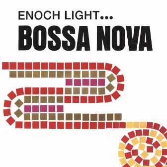 Bossa Nova by Enoch Light