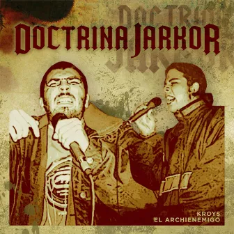 Doctrina Jarkor by El Archienemigo