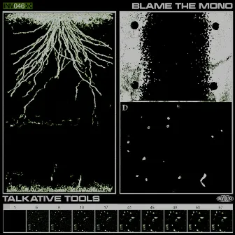 Talkative Tools by Blame The Mono