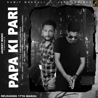 Papa Ki Pari by Jassi Prince