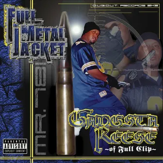 Full Metal Jacket by Gangsta Reese