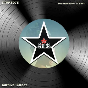 Carnival Street by D Santi