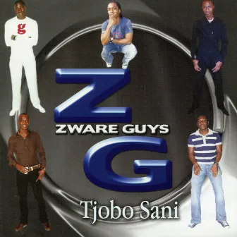 Tjobo Sani by Zware Guys