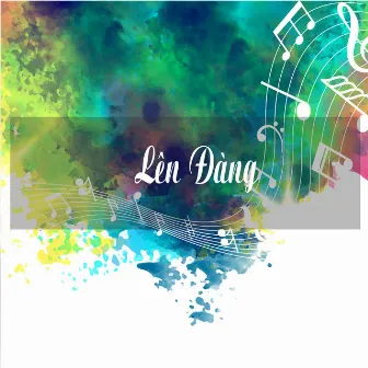 Lên Đàng by Quang Thọ