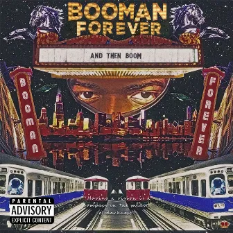 And Then Boom by Booman Forever