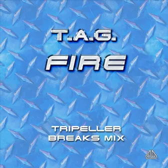 Fire by T.A.G