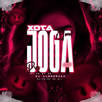 JOGA XOTA PROS MENOR by dj lleodrax