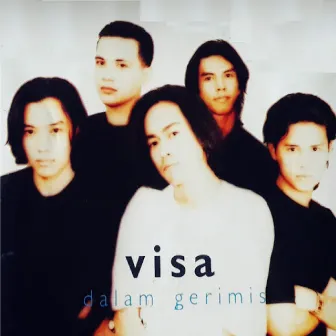 Dalam Gerimis by Visa