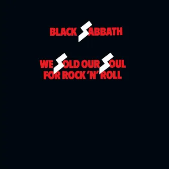 We Sold Our Soul for Rock 'N' Roll (2014 Remaster) by Black Sabbath