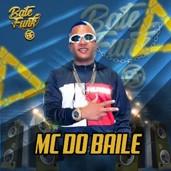 Mc do baile by Bate Funk