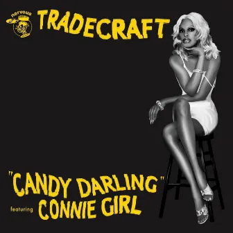 Candy Darling (feat. Connie Girl) by TradeCraft