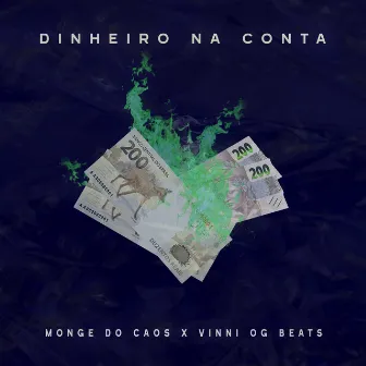 Dinheiro na Conta by Monge do Caos