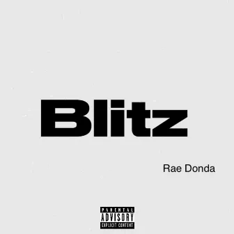 Blitz by Rae Donda