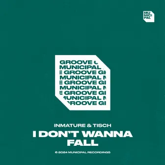 I Don’t Wanna Fall by Inmature