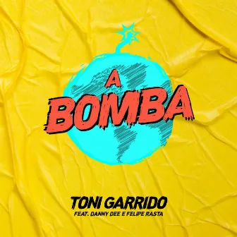 A Bomba by Toni Garrido