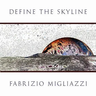 Define the Skyline by Fabrizio Migliazzi