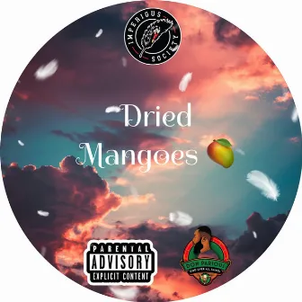 Dried Mangoes by Don Parious