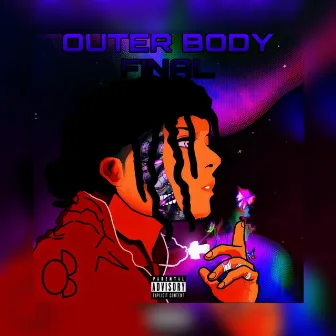 OUTER BODY 3 by OB Thraxx