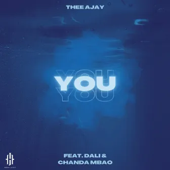 You by Thee Ajay