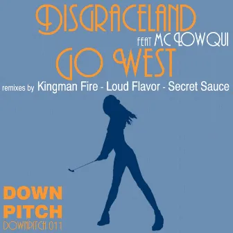 Go West by Disgraceland