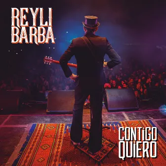 Contigo Quiero by Reyli Barba