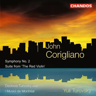 Corigliano: Symphony No. 2 & Suite from The Red Violin by Eleonora Turovsky