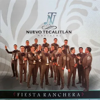 Fiesta Ranchera by Mariachi Nuevo Tecalitlán